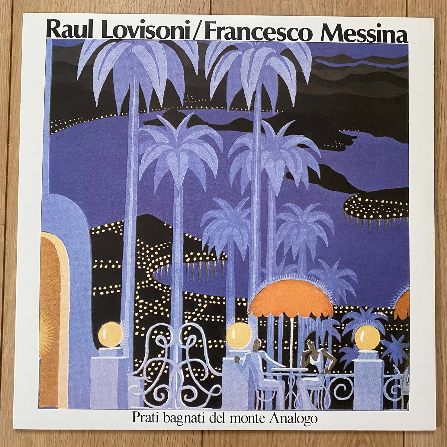 Raul Lovisoni/Francesco Messina『Prati Bagnati Del Monte Analogo』